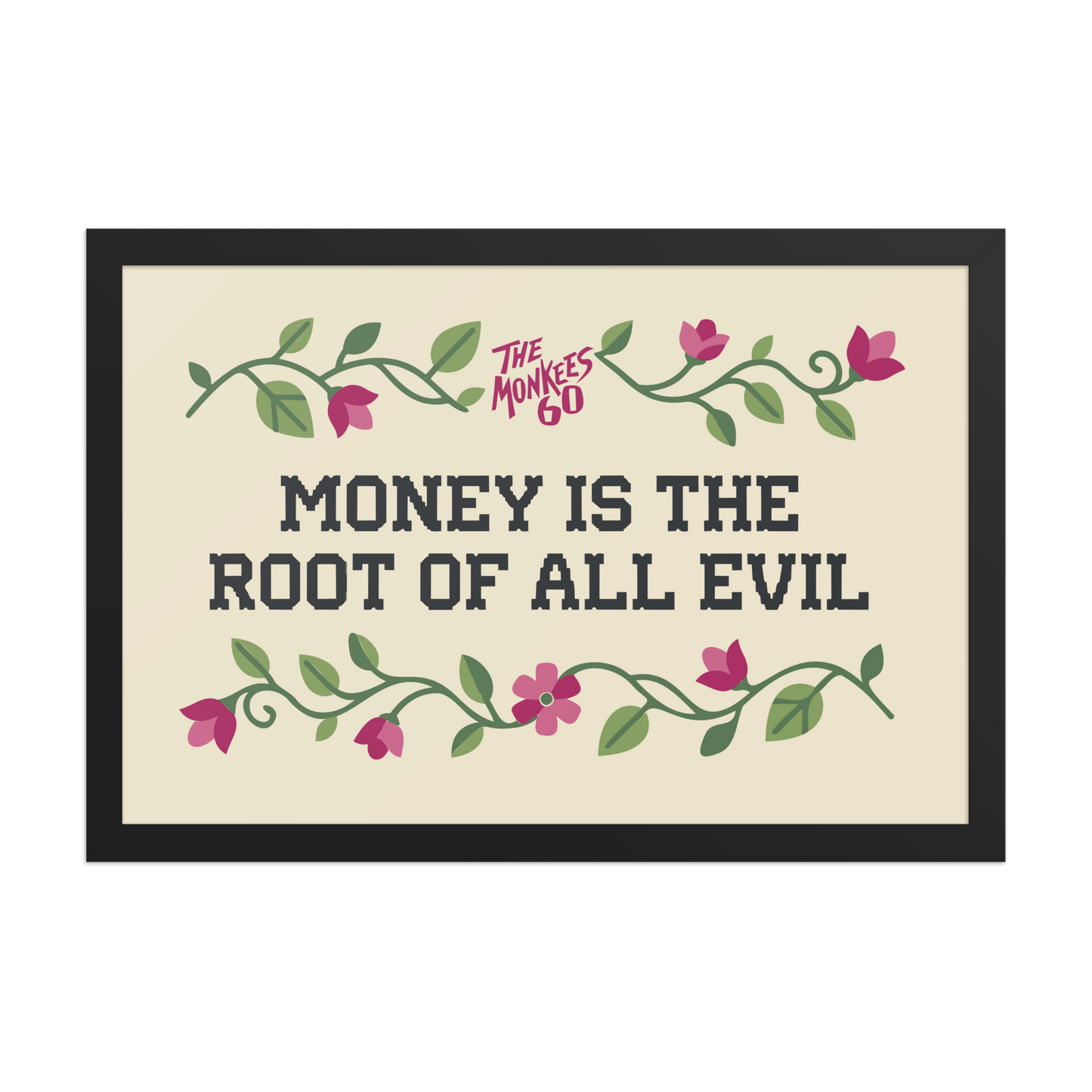 Money Is The Root Of All Evil Framed Print