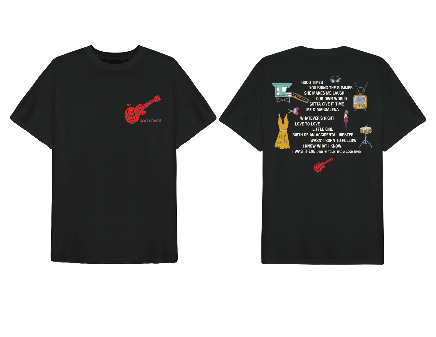 Good Times! T-Shirt
